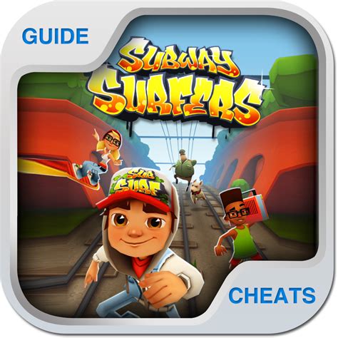 Subway Surfers guide: tips, tricks, and cheats .